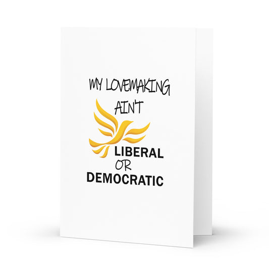 LibDem Lovemaking Greeting card